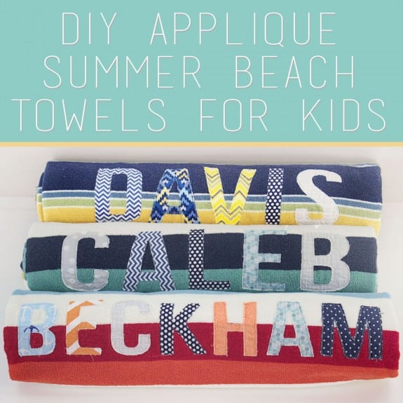 http://overthebigmoon.com/wp-content/uploads/2015/04/DIY-Applique-Name-Beach-Towels-575x575.jpg