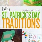 St. Patrick's Day does not have to be exhausting and overwhelming! Check out these fun and EASY St. Patrick's Day Traditions for fun ways to celebrate this LUCKY holiday!