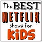 The Best Kid Shows on Netflix