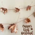 DIY Copper Leaf Garland