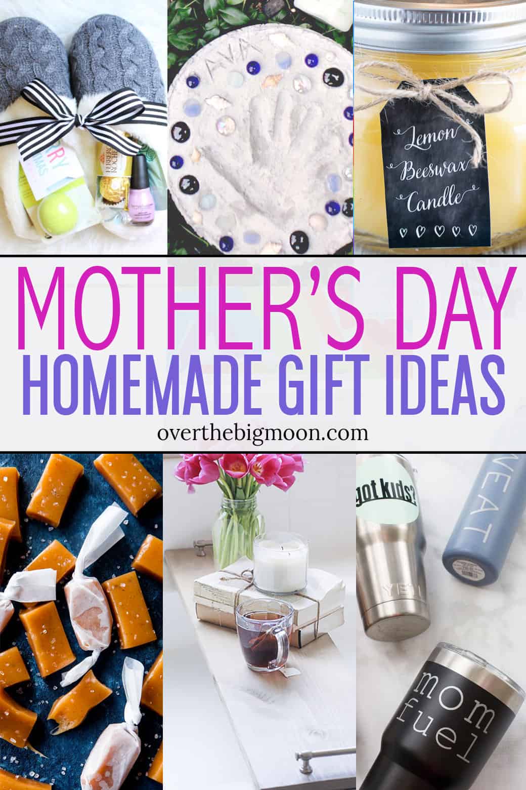 50+ Homemade Mother's Day Gift Ideas | Over The Big Moon